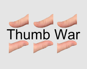 Thumb War