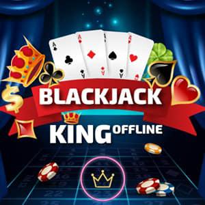 play Blackjack King Offline