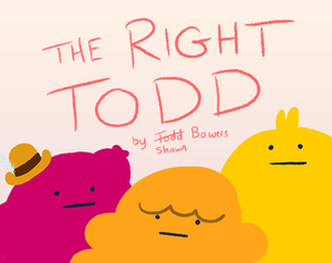 play The Right Todd