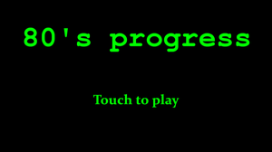 play 80'S Progress