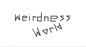 play Weirdness World