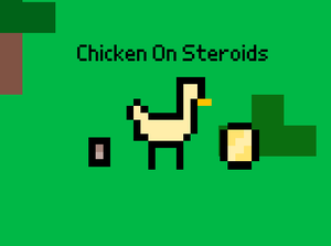 play Chickens On Steroids.