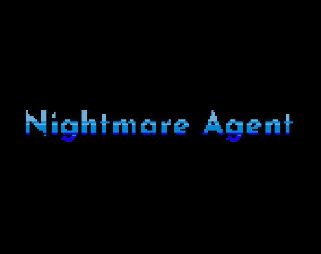 play Nightmare Agent