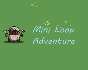 play Mini Loop Time Adventure