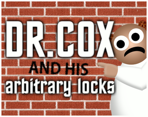 play Dr Cox And His Arbitrary Locks