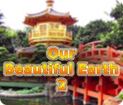 play Our Beautiful Earth 2