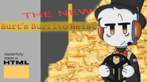 play Burt'S Burrito Heist