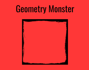 Geometry Monster