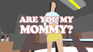 play Are You My Mommy?