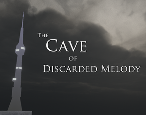 play The Cave Of Discarded Melody