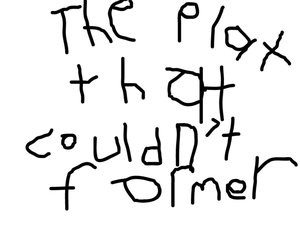 play The Plat That Couldn'T Former