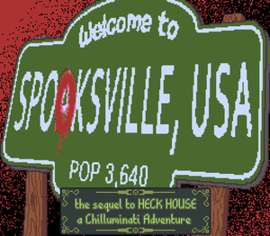 play Spooksville, Usa - The Sequel To Heck House