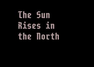 play The Sun Rises In The North
