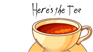 play Here'S The Tea - Web Version
