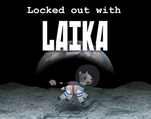 play Locked Out With Laika
