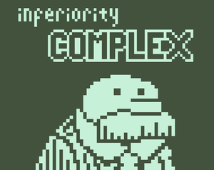 play Inferiority Complex