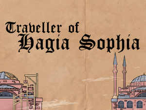 play Traveller Of Hagia Sophia