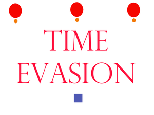 play Time Evasion