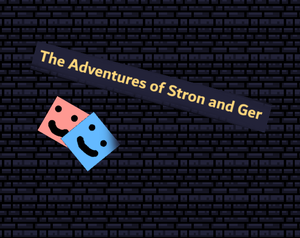 play The Adventure Of Stron And Ger