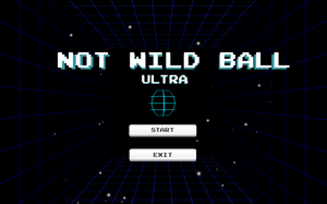 play Not Wild Ball Ultra