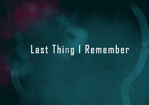 play Last Thing I Remember