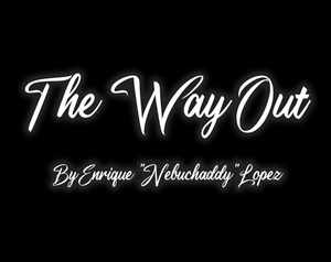 The Way Out