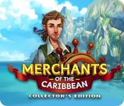 play Merchants Of The Caribbean Collector'S Edition