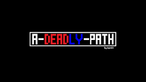 play A-Deadly-Path