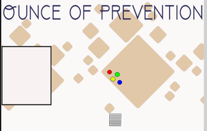play Ounce Of Preventiondemo