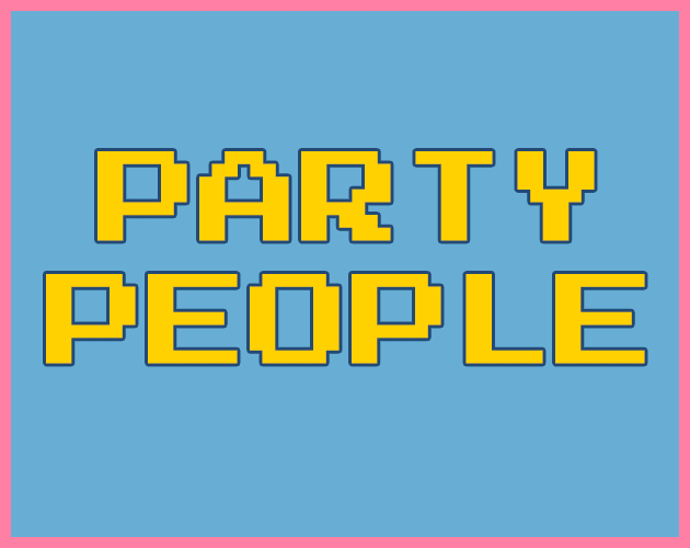play Party People