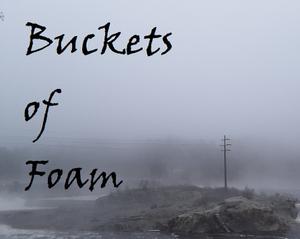 play Buckets Of Foam