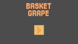 play Basket Grape