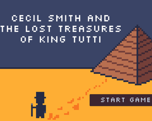 play Cecil Smith And The Lost Treasures Of King Tutti