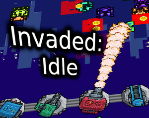 Invaded: Idle