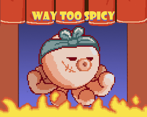 play Way Too Spicy