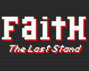 play Faith The Last Stand