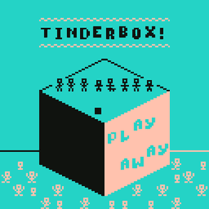 play Welcome To The Tinderbox Playaway Awards!