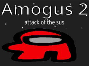 play Amogus 2: Attack Of The Sus