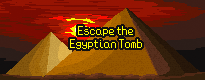 play #08 Escape The Egyptian Tomb