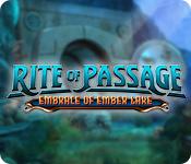 Rite Of Passage: Embrace Of Ember Lake