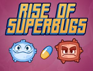 play Rise Of Superbugs