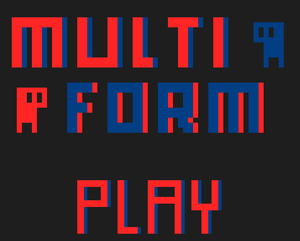 play Multiform