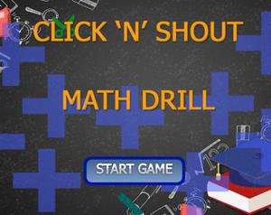 play Click 'N' Shout Math Drill - Addition (Draft)