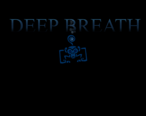 play Deep Breath