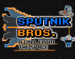 play Sputnik Bros: A Call From The Space