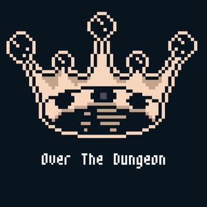 play Over The Dungeon