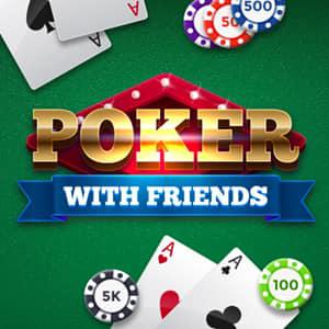 play Poker With Friends