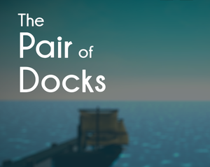 play The Pair Of Docks