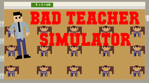 play Bad Teacher Simulator