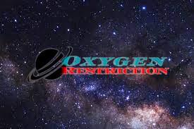 play Oxygen Restriction